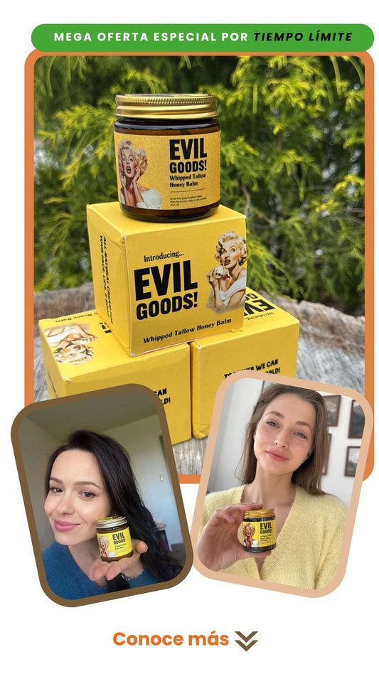 Evil Goods: Sebo de Res, piel sana. El poder de lo Natural 20% DTO HOY